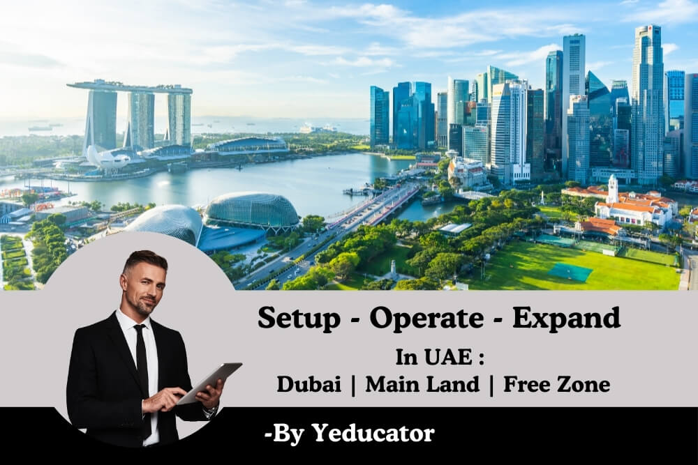 Setup-Operate-Expand-In-UAE-Dubai-By-Yeducator (1) (1)